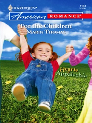 For The Children (Hearts of Appalachia)