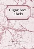 Cigar box labels.