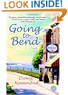 Going to Bend: A Novel