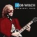 Bob Welch, Greatest Hits, 発売中