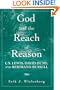 God and the Reach of Reason: C. S. Lewis, David Hume, and Bertrand Russell