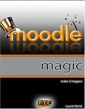 Moodle Magic: Make It Happen