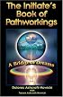 The Initiate's Book of Pathworkings: A Bridge of Dreams