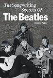 The Songwriting Secrets Of The Beatles 51mJ2hjxw4L. SL160 The Songwriting Secrets Of The Beatles