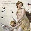 Cesti: Le disgrazie d' Amore