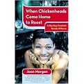 When Chickenheads Come Home to Roost (A Hop-Hop Feminist Breaks It Down) (Paperback)