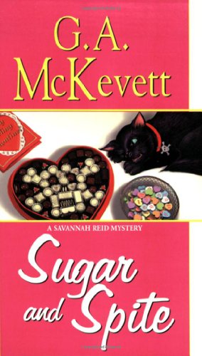 Sugar And Spite: A Savannah Reid Mystery (Savannah Reid Mysteries)