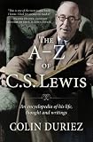 The A-Z of C S Lewis : an encyclopedia of his life, thought, and writings