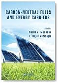 Carbon-Neutral Fuels and Energy Carriers (Green Chemistry and Chemical Engineering)
