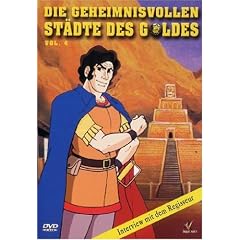 Die geheimnisvollen St�dte des Goldes, Vol. 4 (Episoden 22-27)