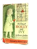 The story of Holly and Ivy