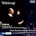 ブラームス:交響曲第4番、ハイドンの主題による変奏曲 (Brahms:Sym.4 / Wakasugi & Kolner Rundfunk-Sinfonie-Orchester)