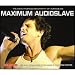 Maximum Audioslave