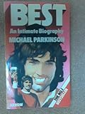 Best : an intimate biography