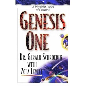 Genesis One: A physicist Looks at Creation