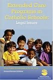  : Extended Care Programs in Catholic Schools: Legal Issues