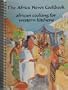 The Africa news cookbook: African cooking for Western kitchens