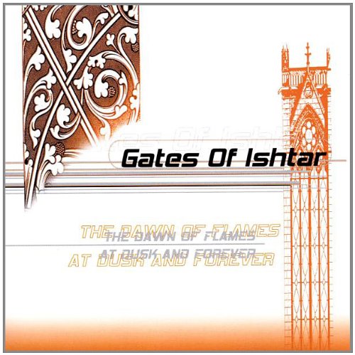 Gates Of Ishtar - The Dawn Of Flames - Zortam Music