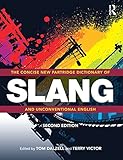 The concise new Partridge dictionary of slang and unconventional English