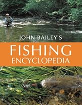 John Bailey's Fishing Encyclopedia