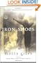 Iron Shoes: A Novel