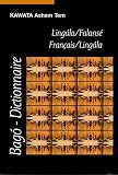 Dictionnaire français-lingala : Bago lingala-falansé
