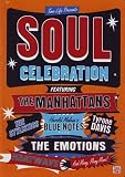 Soul Celebration Featuring the Manhattans & Many, Many More! Volume 3