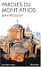 Paroles du Mont Athos