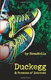 Duckegg: & Persons Of Interest