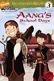 Aang's School Days (Avatar: The Last Airbender (Simon Spotlight Entertainment))
