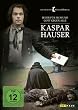 Kaspar Hauser - Jeder f�r sich und Gott gegen alle