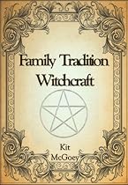 Click to Download Free Kindle Book -> Family Tradition Witchcraft