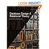 Database Design and Relational Theory: Normal Forms and All That Jazz