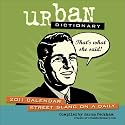 Urban Dictionary: 2011 Day-to-Day Calendar