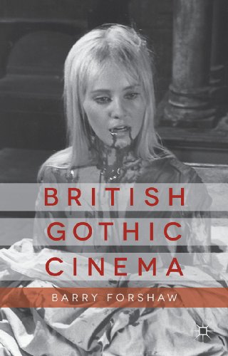 British Gothic Cinema (Palgrave Gothic)