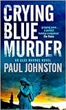 Crying blue murder