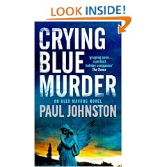 Crying Blue Murder (Book 1 in the Alex Mavros trilogy) (MIRA)