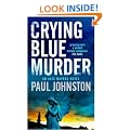 Crying Blue Murder (Book 1 in the Alex Mavros trilogy) (MIRA)