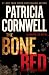 The Bone Bed (Scarpetta Novel)