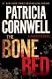 The Bone Bed (Scarpetta Novel)
