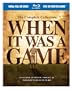 When It Was a Game Comp Collec [Blu-ray]