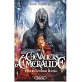 Les Chevaliers d'Emeraude, Tome 8 : les Dieux D�chus
