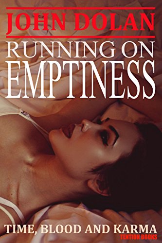 Running on Emptiness (Time, Blood and Karma Book 4)