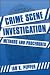 Crime Scene Investigation: Methods and Procedures