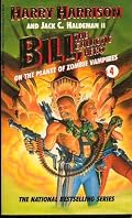 Bill the Galactic Hero: On the Planet of Zombie Vampires (Bill, the Galactic Hero)