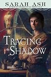 Tracing the Shadow (Alchymists Legacy)