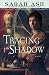 Tracing the Shadow (Alchymist's Legacy)