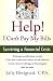 Help! I Can't Pay My Bills: Surviving a Financial Crisis