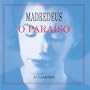 O Paraiso: 14 Cancoes
