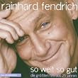 So Weit So Gut - Die Gr�ssten Hits